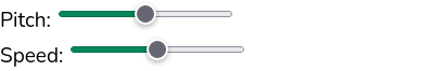 The sliders for pitch and speed Display of the sliders for pitch and speed